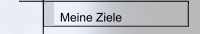 Meine Ziele